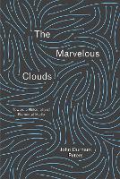 Marvelous Clouds, The: Toward a Philosophy of Elemental Media
