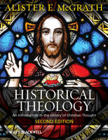 Historical Theology: An Introduction to the History of Christian Thought (PDF eBook)