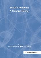 Social Psychology: A General Reader