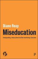 Miseducation: Inequality, Education and the Working Classes (ePub eBook)