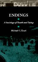 Endings: A Sociology of Death and Dying