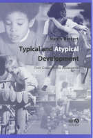 Typical and Atypical Development: From Conception to Adolescence