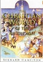 Christian World of the Middle Ages, The