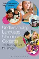 Understanding Language Classroom Contexts: The Starting Point for Change (ePub eBook)