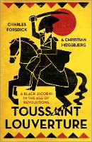 Toussaint Louverture: A Black Jacobin in the Age of Revolutions (PDF eBook)