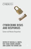 Cybercrime Risks and Responses: Eastern and Western Perspectives (ePub eBook)