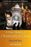 New History of Christianity in China, A