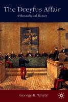 The Dreyfus Affair: A Chronological History (PDF eBook)