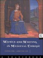 Women and Writing in Medieval Europe: A Sourcebook