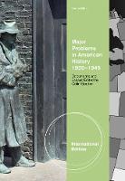 Major Problems in American History, 1920-1945: Documents and Essays, International Edition
