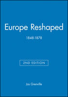 Europe Reshaped: 1848-1878