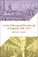 Crime, Policing and Punishment in England, 1660-1914 (PDF eBook)