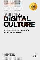 Building Digital Culture: A Practical Guide to Successful Digital Transformation (ePub eBook)
