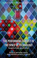 The Performing Subject in the Space of Technology (ePub eBook)