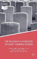 The Palgrave Handbook of Dark Tourism Studies (ePub eBook)