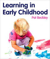 Learning in Early Childhood: A Whole Child Approach from birth to 8 (ePub eBook)