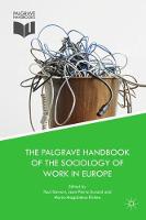The Palgrave Handbook of the Sociology of Work in Europe (ePub eBook)