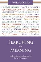 Searching for Meaning: An Introduction To Interpreting The New Testament