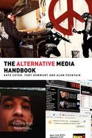 Alternative Media Handbook, The