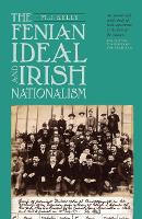 Fenian Ideal and Irish Nationalism, 1882-1916, The