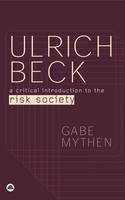 Ulrich Beck: A Critical Introduction to the Risk Society (PDF eBook)