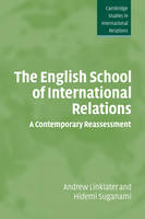 English School of International Relations, The: A Contemporary Reassessment