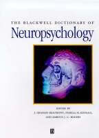 Blackwell Dictionary of Neuropsychology, The