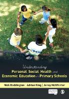 Understanding Personal, Social, Health and Economic Education in Primary Schools (ePub eBook)