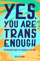 Yes, You Are Trans Enough (ePub eBook)