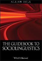 Guidebook to Sociolinguistics, The