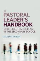 A Pastoral Leader's Handbook: Strategies for Success in the Secondary School (PDF eBook)