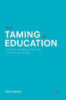 The Taming of Education: Evaluating Contemporary Approaches to Learning and Teaching (ePub eBook)