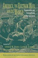 America, the Vietnam War, and the World: Comparative and International Perspectives
