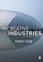 Creative Industries, The: Culture and Policy