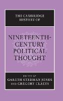 Cambridge History of Nineteenth-Century Political Thought, The