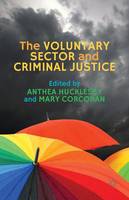 Voluntary Sector and Criminal Justice, The