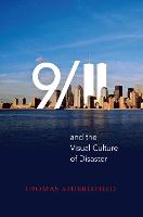 9/11 and the Visual Culture of Disaster (PDF eBook)