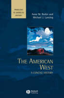 American West, The: A Concise History