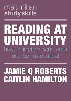 Reading at University: How to Improve Your Focus and Be More Critical