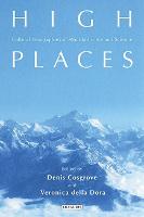 High Places: Cultural Geographies of Mountains, Ice and Science