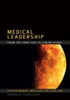 Medical Leadership: From the Dark Side to Centre Stage