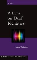 Lens on Deaf Identities, A