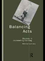 Balancing Acts: Studies in Counselling Training