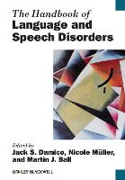 Handbook of Language and Speech Disorders, The