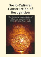 Socio-Cultural Construction of Recognition (PDF eBook)