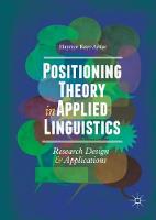 Positioning Theory in Applied Linguistics: Research Design and Applications (ePub eBook)