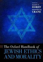 Oxford Handbook of Jewish Ethics and Morality, The