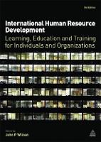 International Human Resource Development: Learning, Education and Training for Individuals and Organizations (ePub eBook)