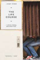 The Life Course: A Sociological Introduction (PDF eBook)
