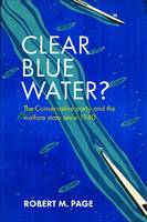 Clear Blue Water?: The Conservative Party and the Welfare State since 1940 (PDF eBook)